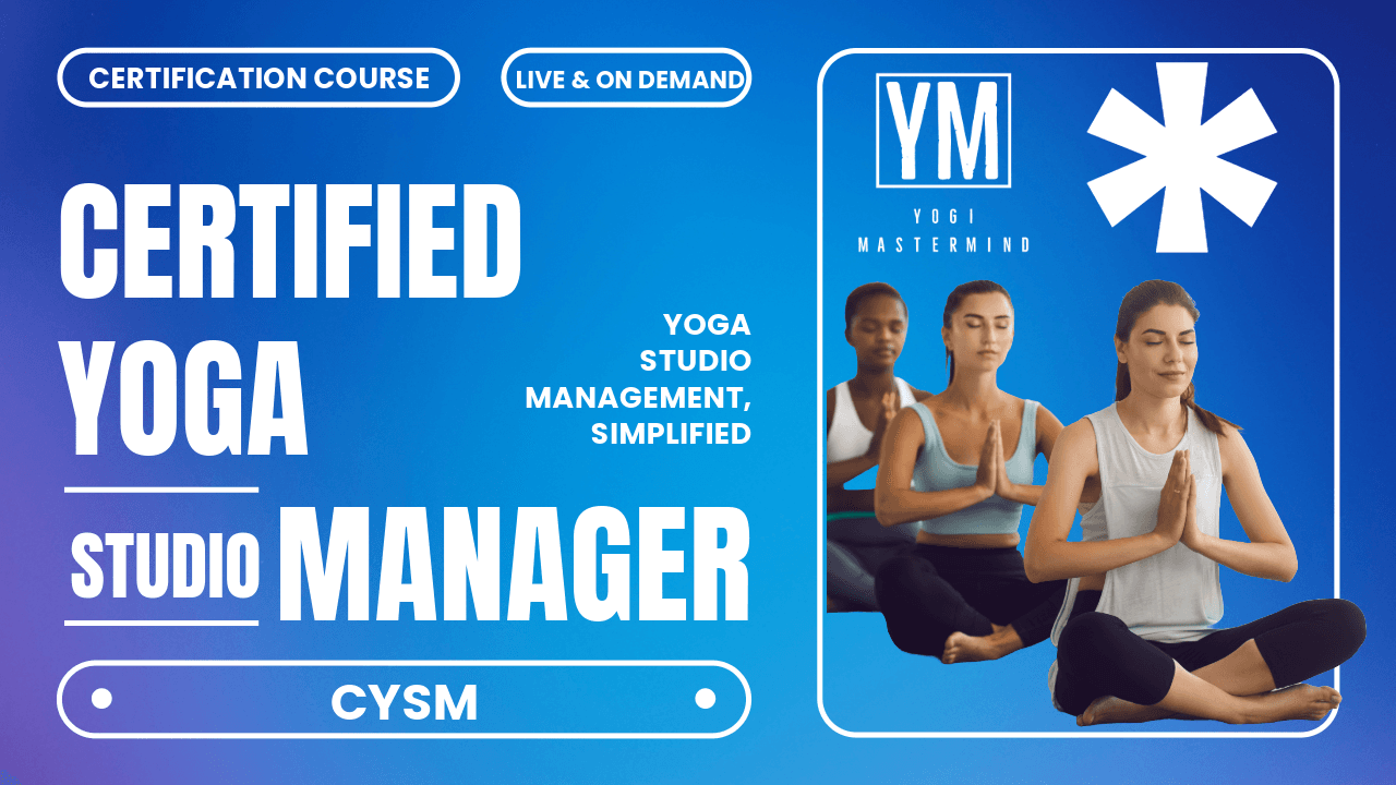 Certified Yoga Studio Manager